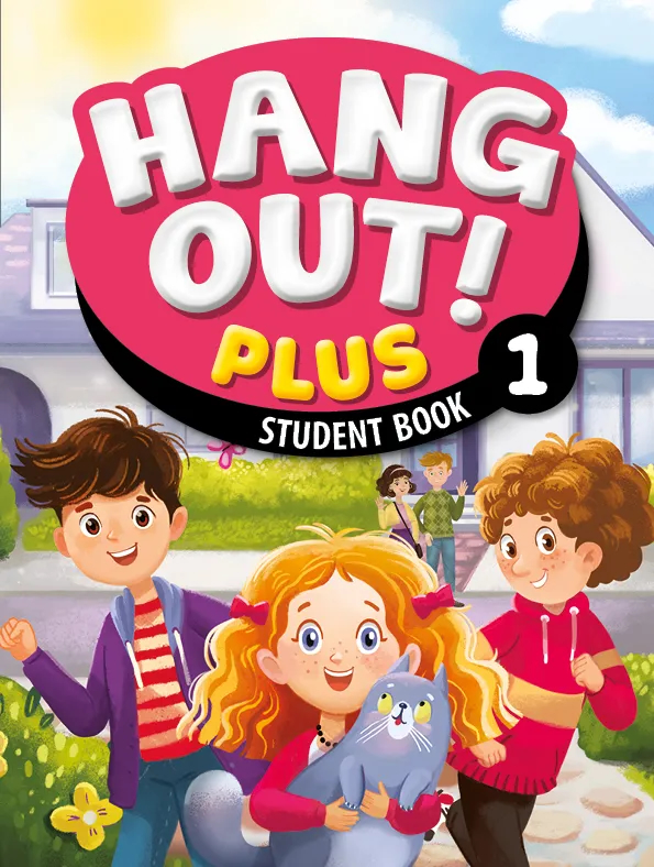 Hang Out! Plus Student Book 1