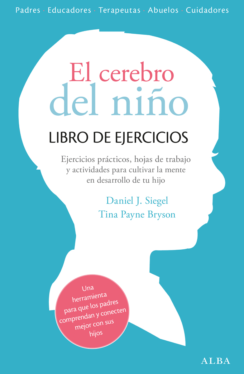 Cerebro del niño, el. Libro de ejercicios