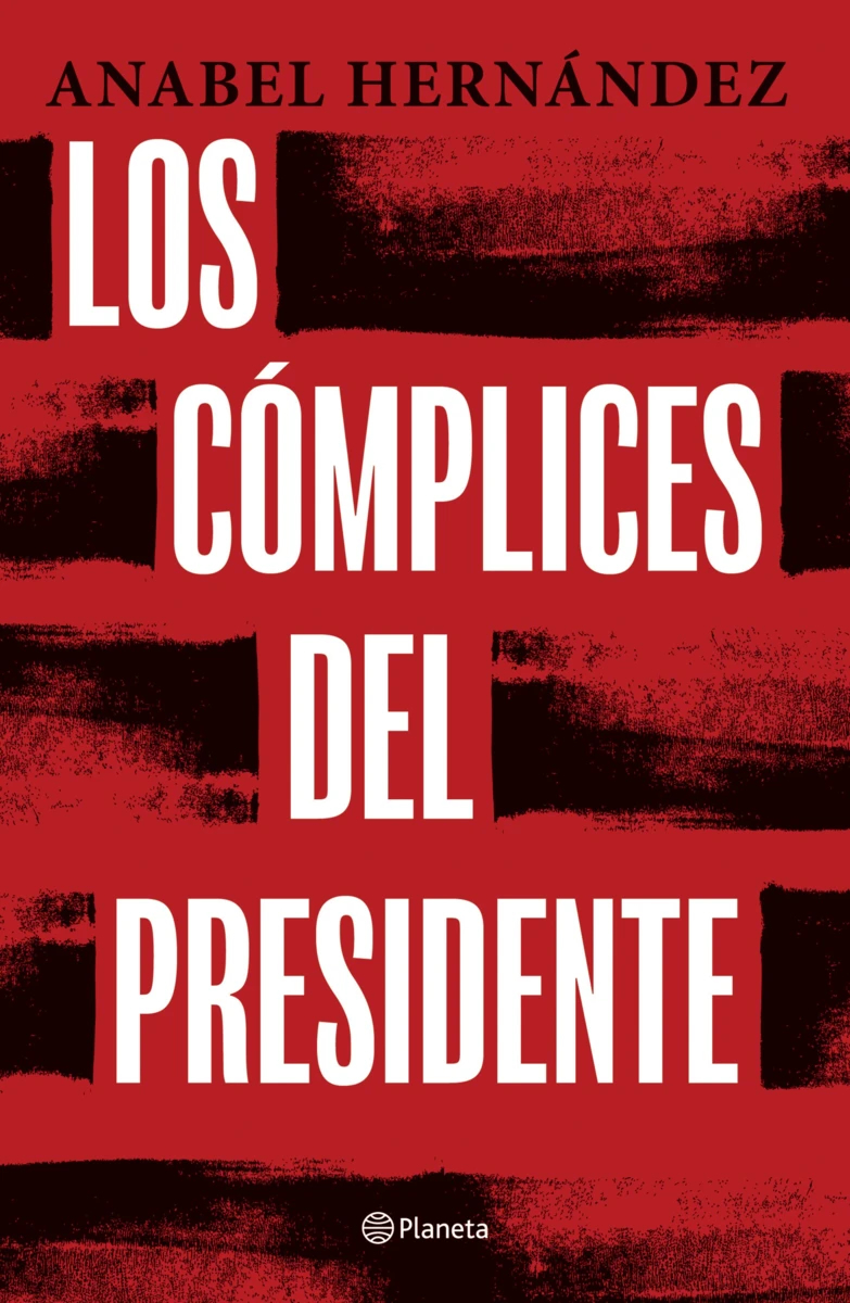 Cómplices del presidente, los 