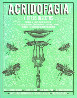 Acridofagia y otros insectos