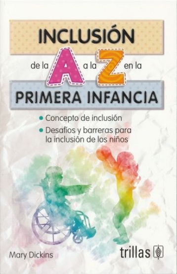 Inclusión de la A a la Z en la primera infancia