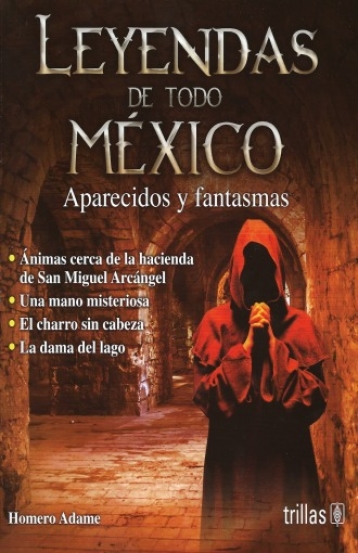 Leyendas de todo México 