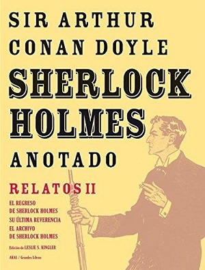 Sherlock Holmes anotado. Relatos II