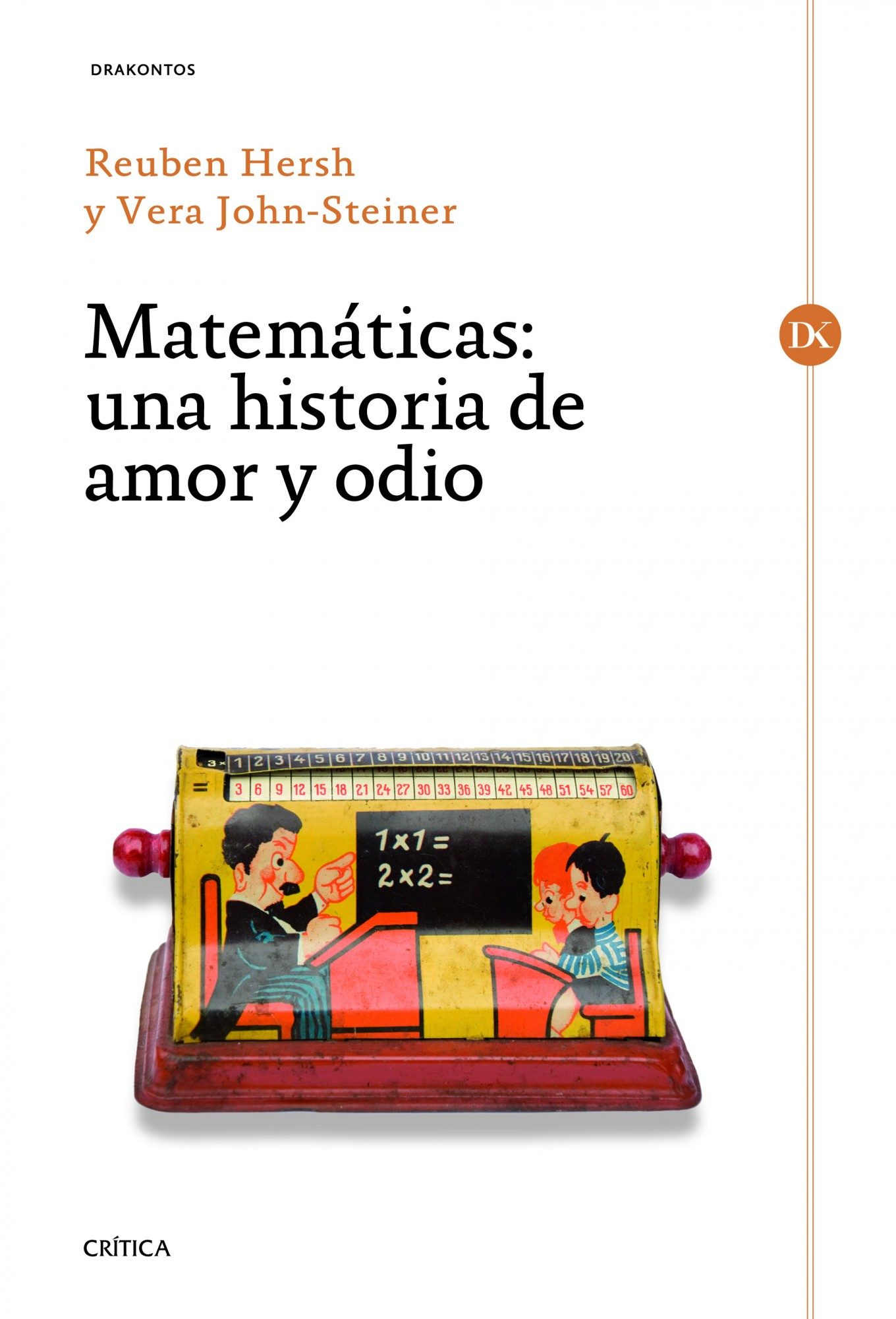 Matemáticas: una historia de amor y odio