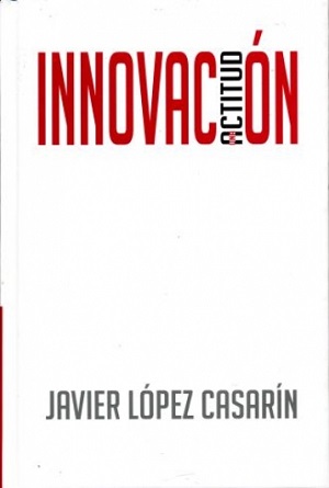 Innovación. Una actitud 