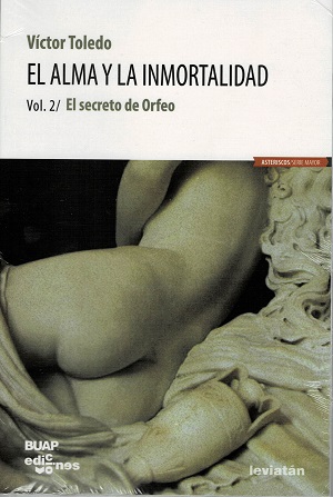 Alma y la inmortalidad, el. El secreto de Orfeo. Volumen 2