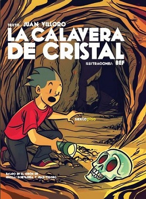 Calavera de cristal, la