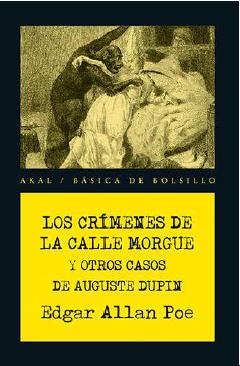 Crímenes de la calle Morgue y otros casos de Auguste Dupin, los
