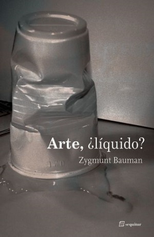 Arte, ¿líquido?