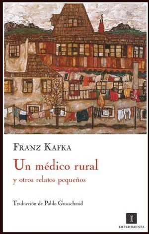 Médico rural y otros relatos pequeños, un