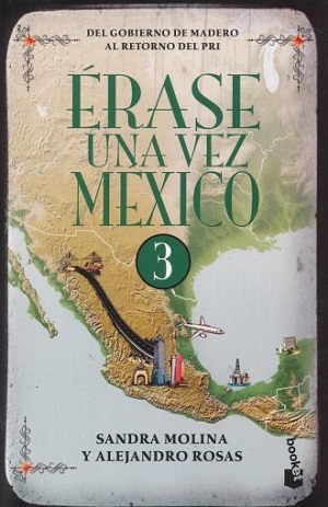 Érase una vez México 3                            