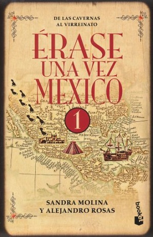Érase una vez México 1                            