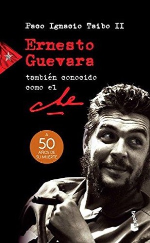 Ernesto Guevara, también conocido como el Che     