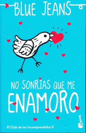 No sonrías que me enamoro                         