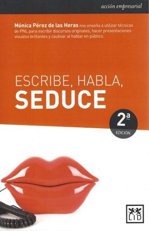 Escribe, habla, seduce