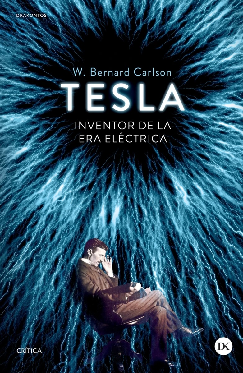 Tesla. Inventor de la era eléctrica