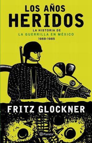 Años heridos, los