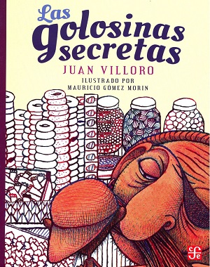 Golosinas secretas, las 