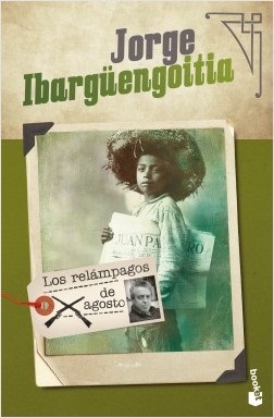 Relámpagos de agosto, los 