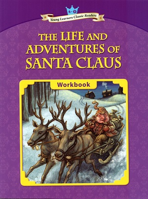 The life and adventures of santa claus workbook