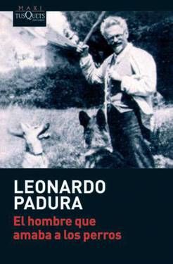 Hombre que amaba a los perros, el