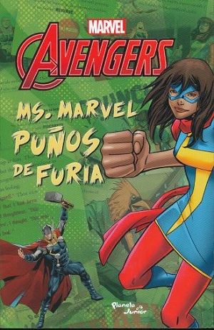 Ms. Marvel. Puños de furia