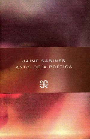 Antología poética. Jaime Sabines