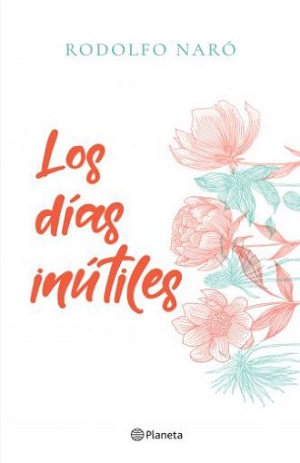 Días inútiles, los