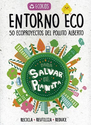 Ecoproyectos del pollito alberto