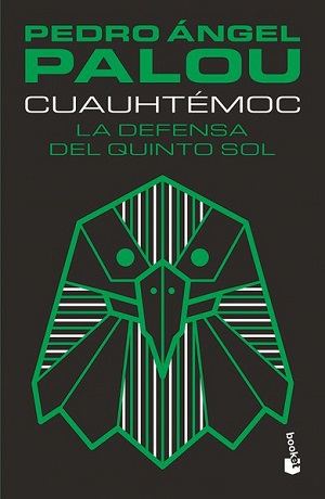 Cuauhtémoc. La defensa del quinto sol