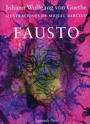 Fausto. Segunda Parte
