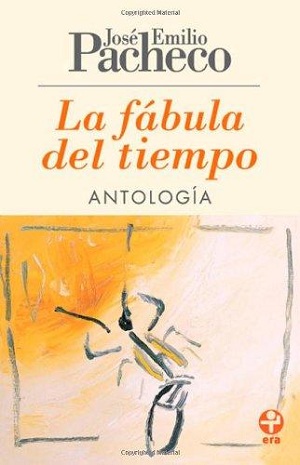 Fábula del tiempo, la. Antología poética