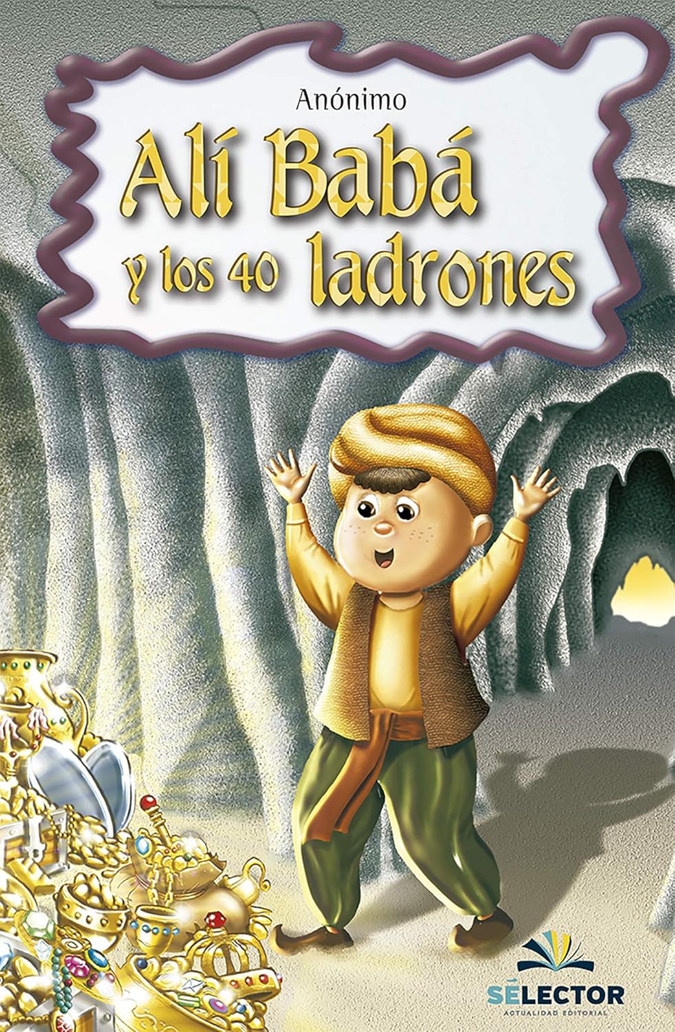 Alí babá y los 40 ladrones